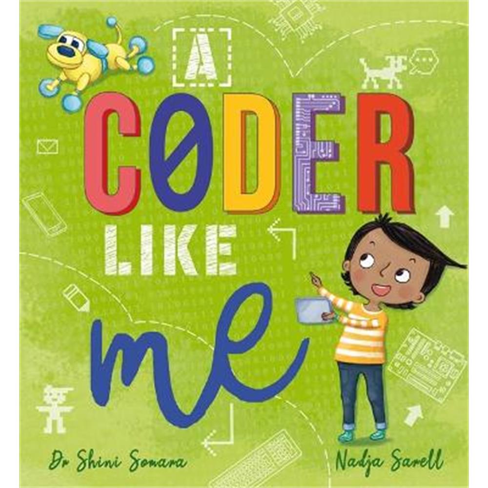 A Coder Like Me (Hardback) - Dr Shini Somara